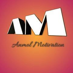 Anmol motivation