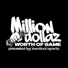 Million Dollaz Worth of Game