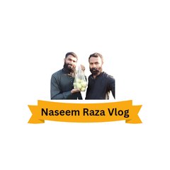Naseem Raza Vlog