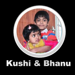 Kushi & Bhanu