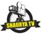 shaurya tv