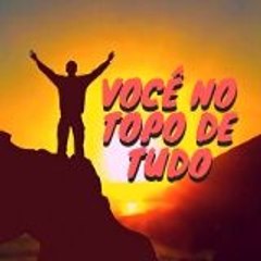 Márcio Nato - Você no Topo de Tudo