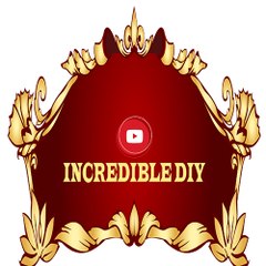Incredible DIY
