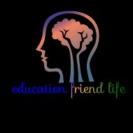 Education friend life