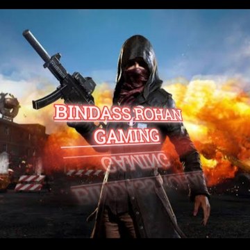 BINDASS ROHAN GAMING