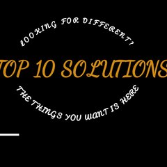 TOP 10 SOLUTIONS