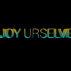 ENJOY URSELVES