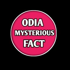 Odia mysterious fact
