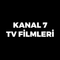 Kanal 7 TV Filmleri