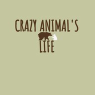 CRAZY ANIMAL'S LIFE