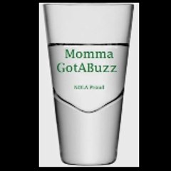 Momma GotABuzz