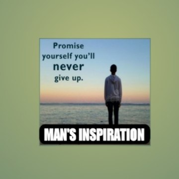 MAN'S INSPIRATION