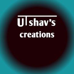 UTSHAV'S CREATION