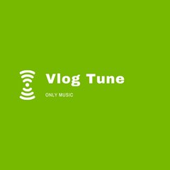 Vlog Tune