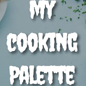 MY COOKING PALETTE
