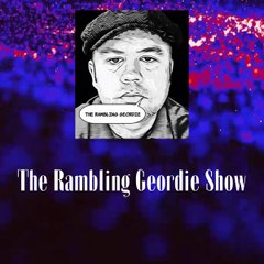 The Rambling Geordie