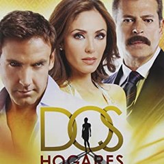 Dos hogares