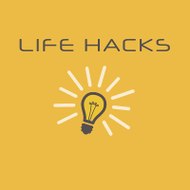 Life Hacks