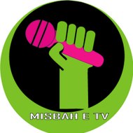 Misbah E TV