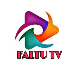 FALTU TV