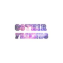 OSTHIR FRIENDS