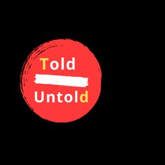 Told vs Untold