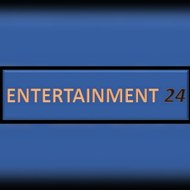ENTERTAINMENT 24