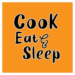 Cook Eat and Sleep