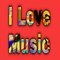 I love Music