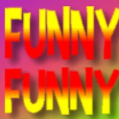 FUNNY FUNNY