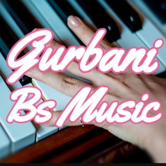 GURBANI BS MUSIC