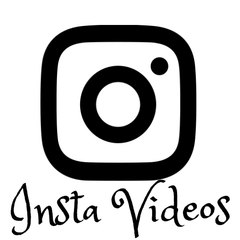 INSTA VIDEOS