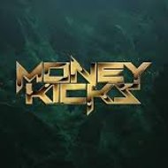 Money Kicks