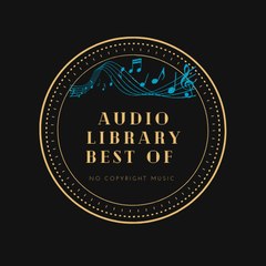 Audio Library Best Of