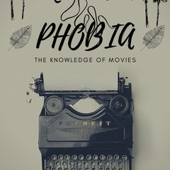 Movies Phobia
