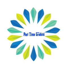 Part Time Gruhini