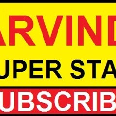 ARVIND SUPER STAR