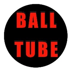 BALL TUBE
