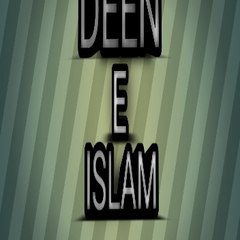DEEN E ISLAM