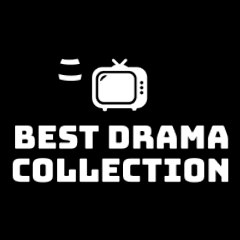 Best Dramas Collection