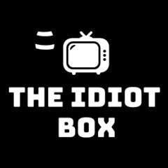 The Idiot Box