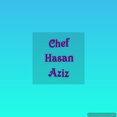 chefhasanaziz