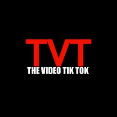 The Videos Tik Tok