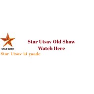 Star Utsav KI Yaade