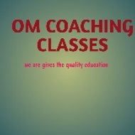 OM COACHING CLASSES FOR MATH
