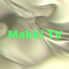Makki TV