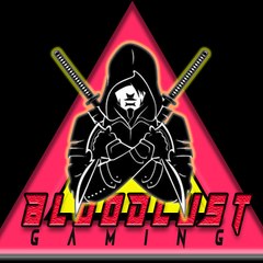BLOODLUST GAMING