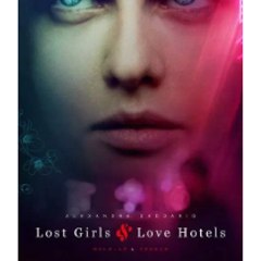 Lost Girls And Love Hotels (2022) Full Movie