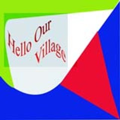 Hello our village