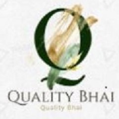 Quality Bhai